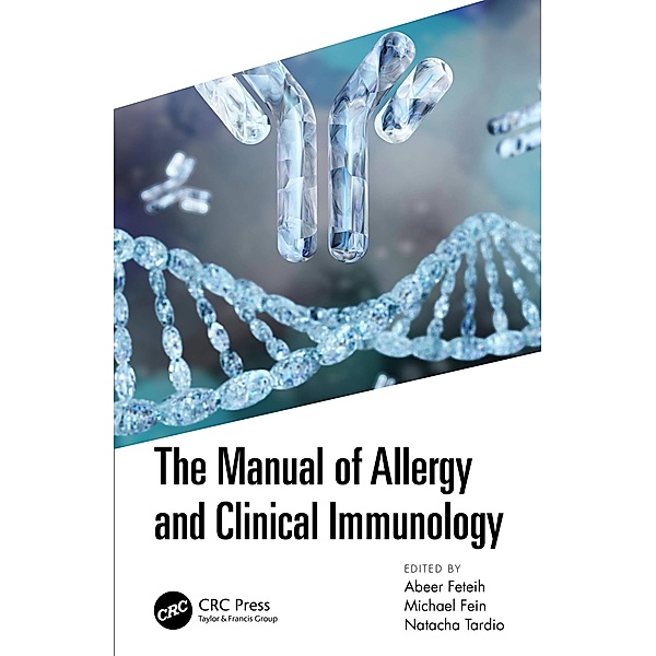The Manual of Allergy and Clinical Immunology