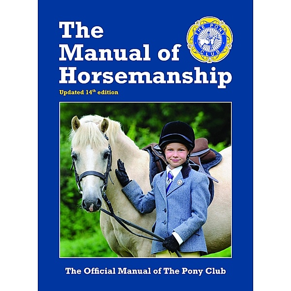 The Manual Of Horsemanship, Pony Club