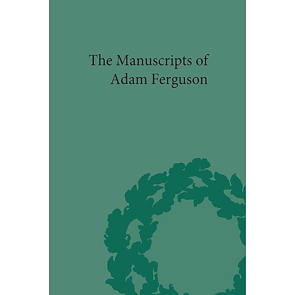 The Manuscripts of Adam Ferguson, Robin C Dix