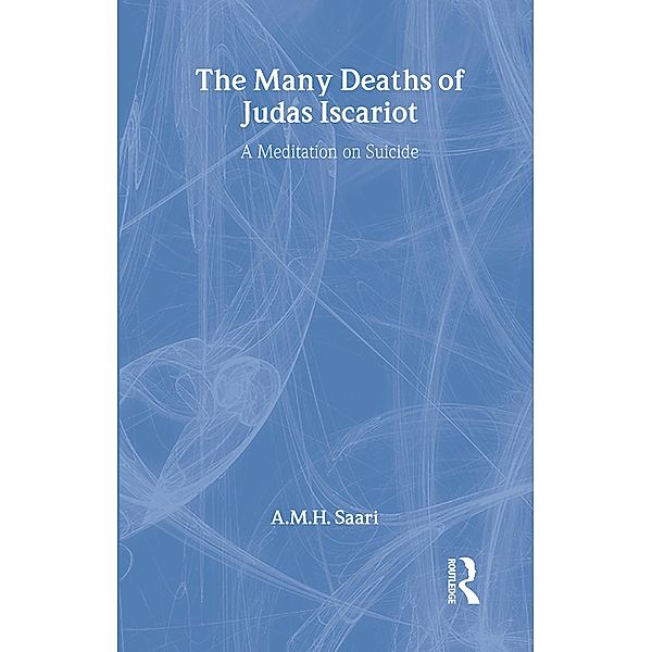 The Many Deaths of Judas Iscariot, Aaron Maurice Saari