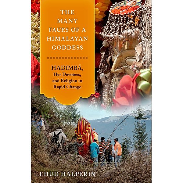 The Many Faces of a Himalayan Goddess, Ehud Halperin