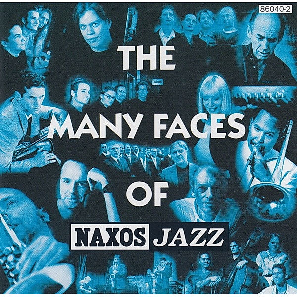 The Many Faces Of Naxos Jazz, Diverse Interpreten