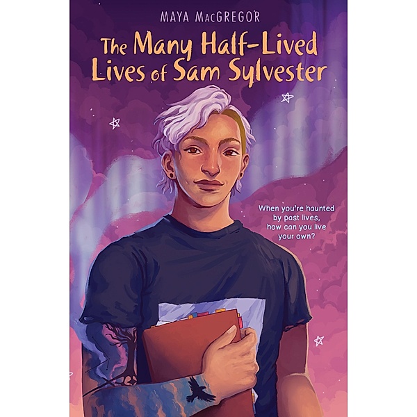 The Many Half-Lived Lives of Sam Sylvester, Maya Macgregor