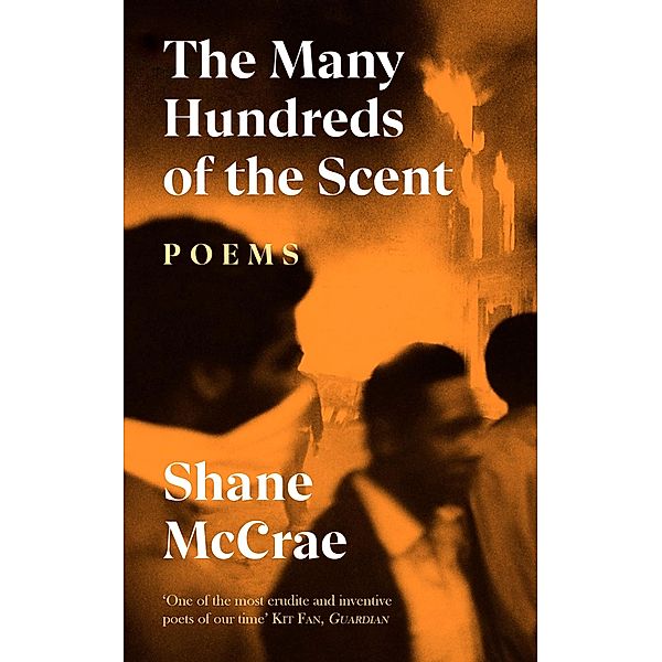 The Many Hundreds of the Scent, Shane McCrae