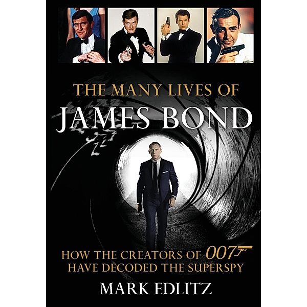 The Many Lives of James Bond, Mark Edlitz