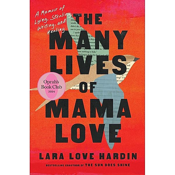 The Many Lives of Mama Love (Oprah's Book Club), Lara Love Hardin