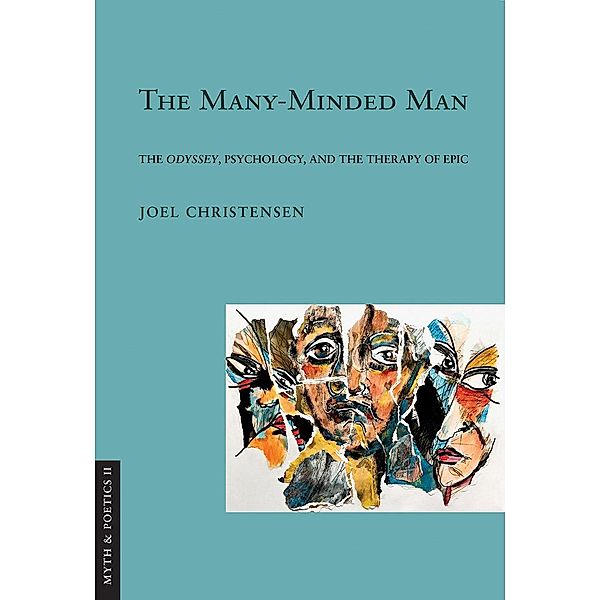 The Many-Minded Man / Myth and Poetics II, Joel Christensen