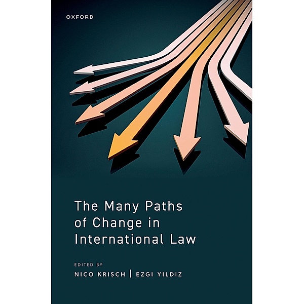 The Many Paths of Change in International Law