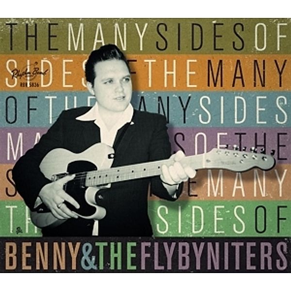 The Many Sides Of, Benny & The Flybyniters