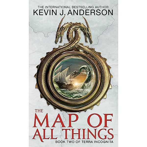 The Map Of All Things / Terra Incognita Bd.2, Kevin J. Anderson