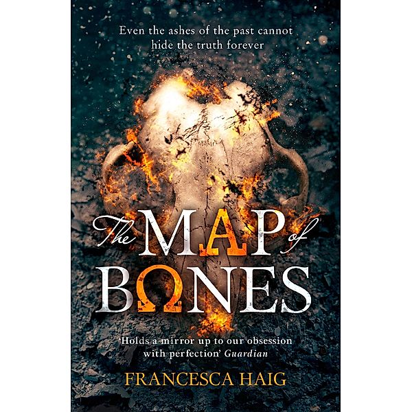The Map of Bones / Fire Sermon Bd.2, Francesca Haig