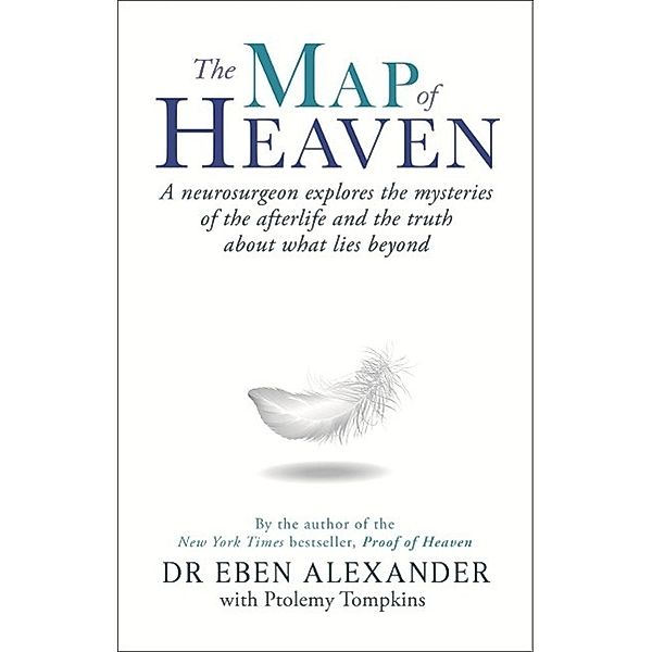 The Map of Heaven, Eben Alexander, Ptolemy Tompkins