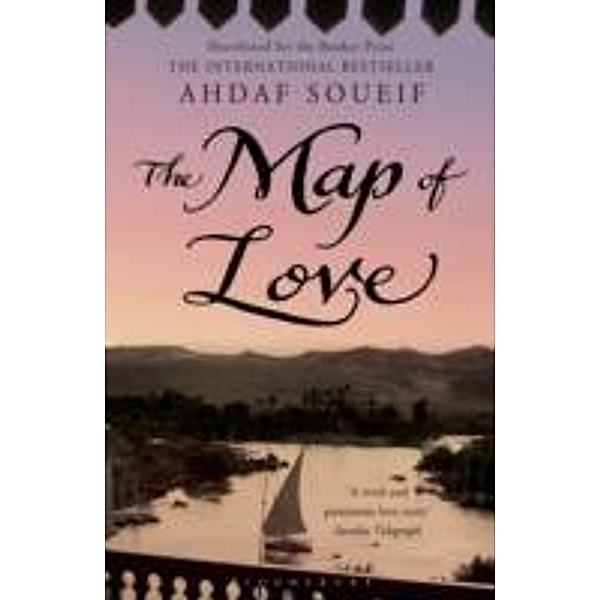 The Map of Love, Ahdaf Soueif
