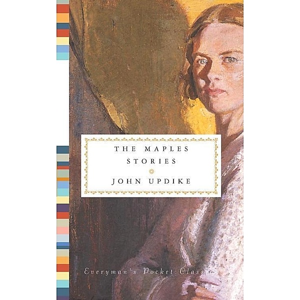 The Maples Stories / Everyman's Library Pocket Classics Series, John Updike