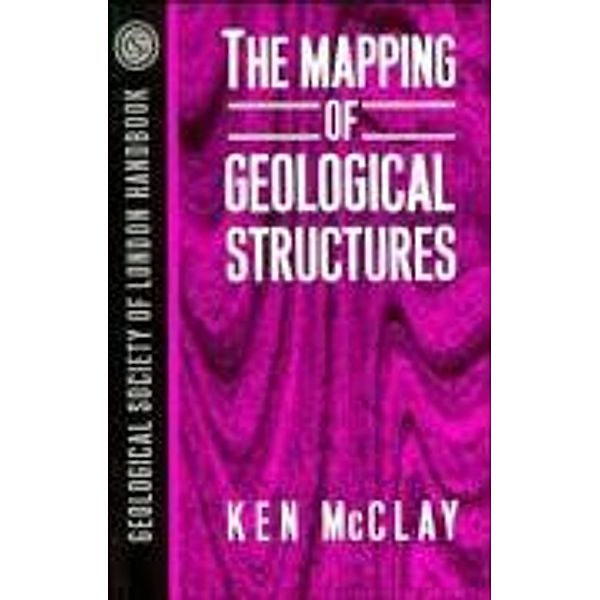 The Mapping of Geological Structures, K. R. McClay