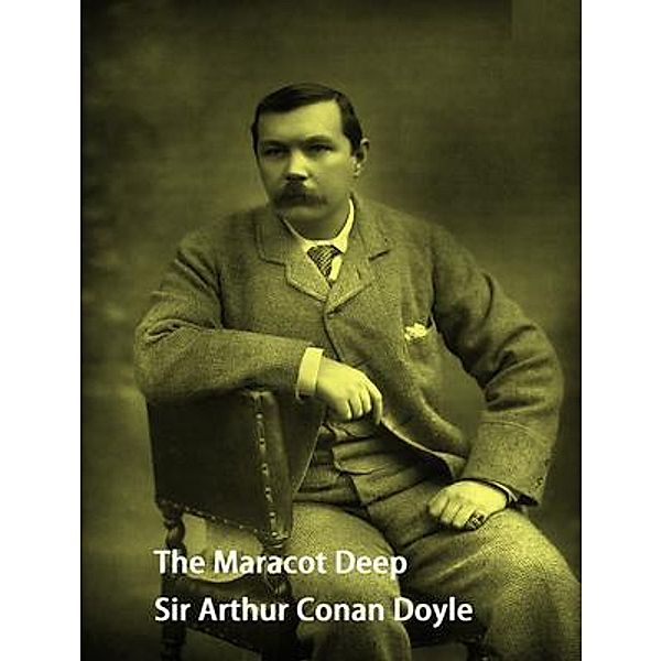 The Maracot Deep / Spartacus Books, Arthur Conan Doyle