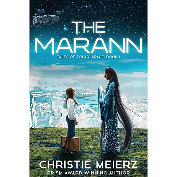 The Marann (Tales of Tolari Space, #1) / Tales of Tolari Space, Christie Meierz