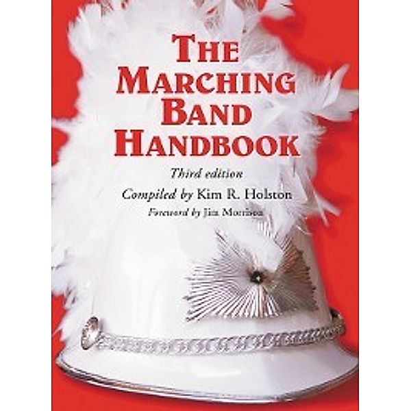 The Marching Band Handbook