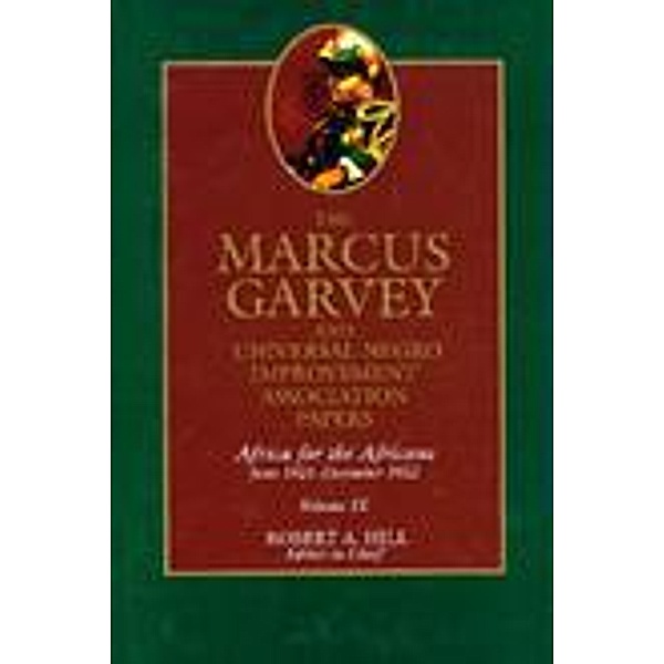 The Marcus Garvey and Universal Negro Improvement Association Papers, Vol. IX / The Marcus Garvey and Universal Negro Improvement Association Papers Bd.9, Marcus Garvey
