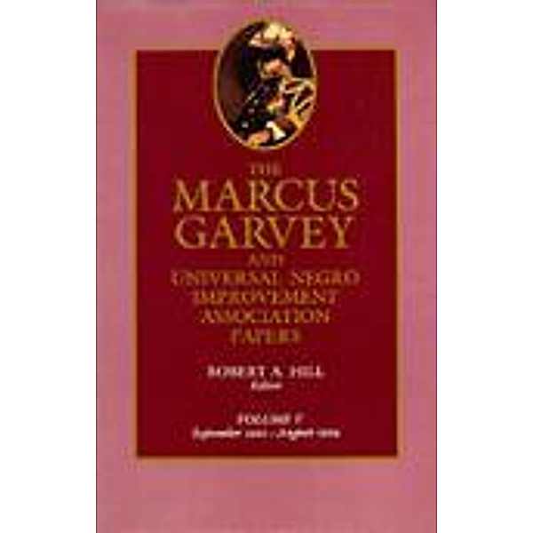 The Marcus Garvey and Universal Negro Improvement Association Papers, Vol. V / The Marcus Garvey and Universal Negro Improvement Association Papers Bd.5, Marcus Garvey