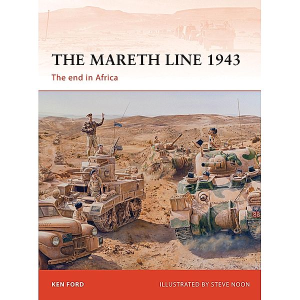 The Mareth Line 1943, Ken Ford