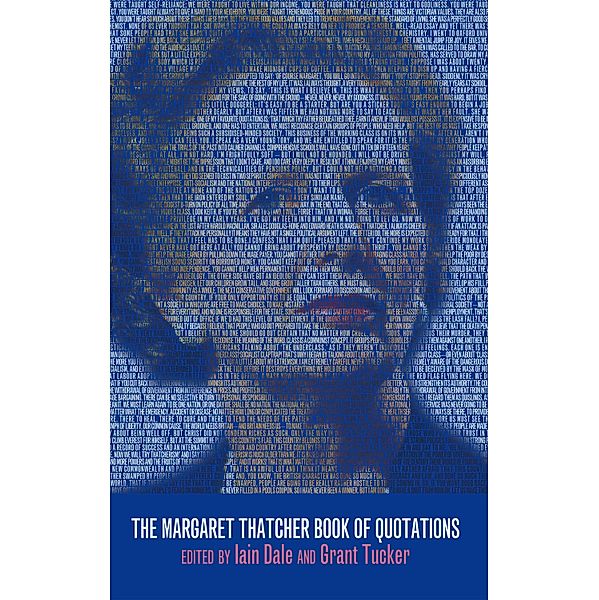 The Margaret Thatcher Book of Quotations