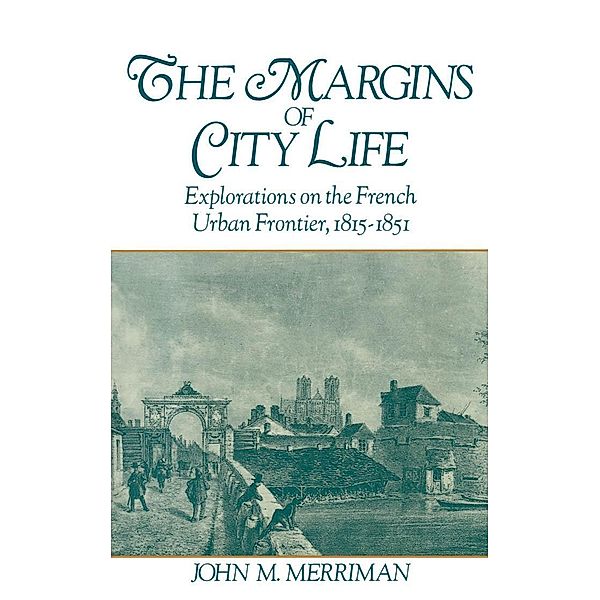 The Margins of City Life, John M. Merriman