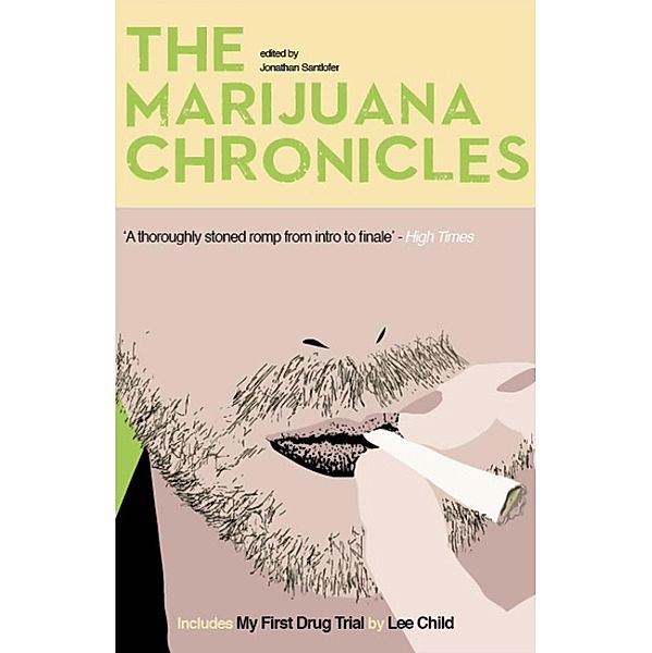 The Marijuana Chronicles, Joyce Carol Oates, Lee Child, Linda Yablonsky