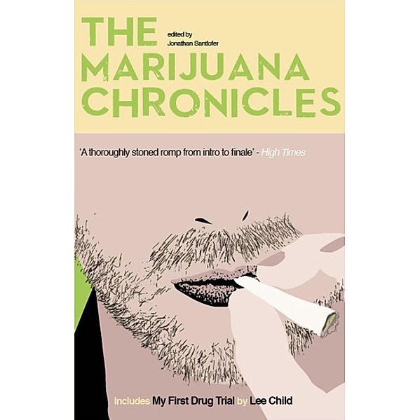 The Marijuana Chronicles, Joyce Carol Oates, Lee Child, Linda Yablonsky