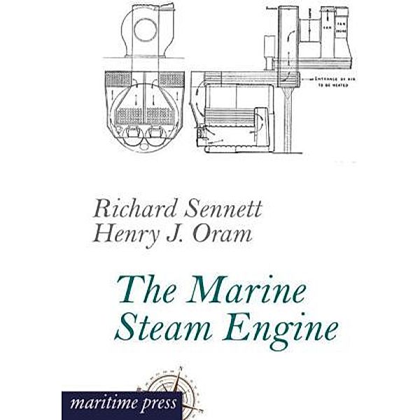 The Marine Steam Engine, Richard Sennett, Henry J. Oram