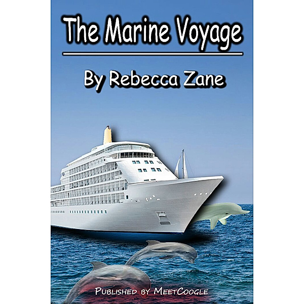 The Marine Voyage, Rebecca Zane