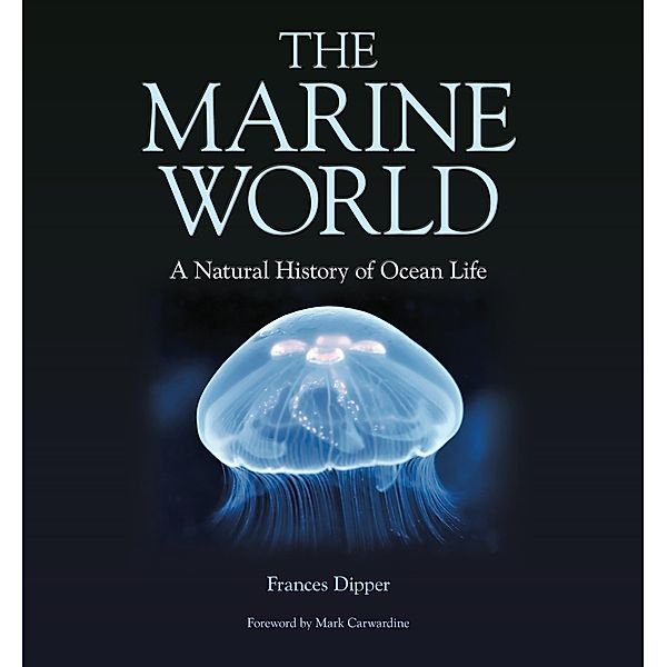 The Marine World / Wild Nature Press, Frances Dipper