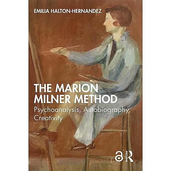 The Marion Milner Method, Emilia Halton-Hernandez