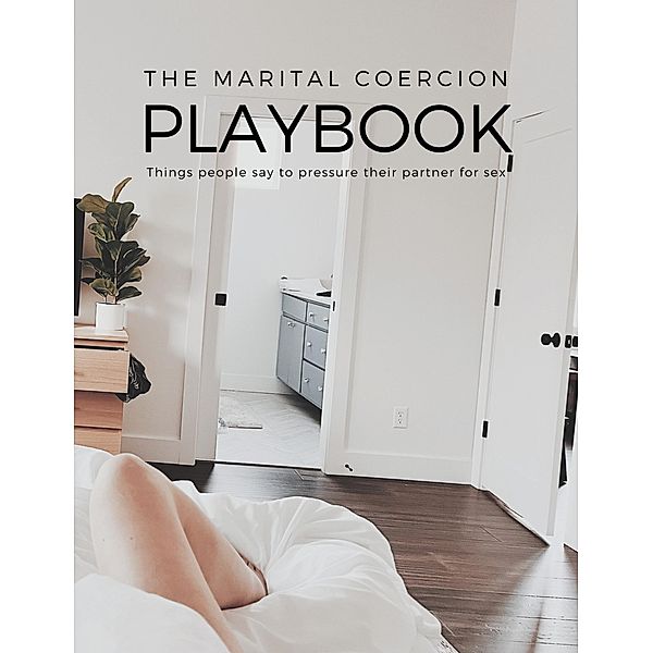 The Marital Coercion Playbook, Natalie Jost