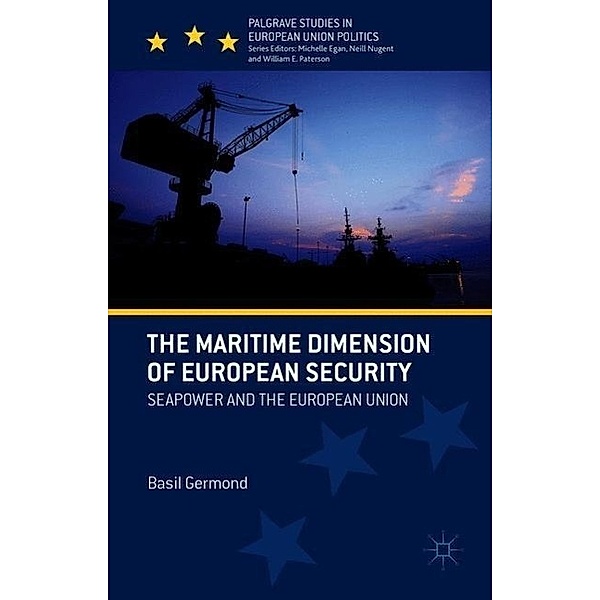 The Maritime Dimension of European Security, B. Germond