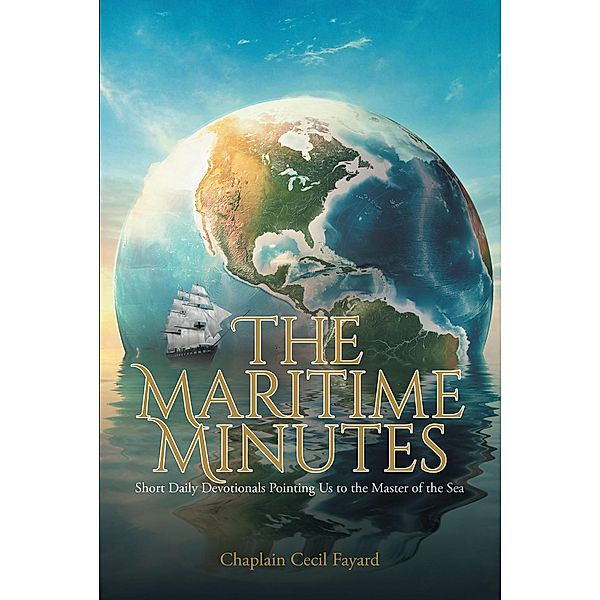The Maritime Minutes, Chaplain Cecil Fayard