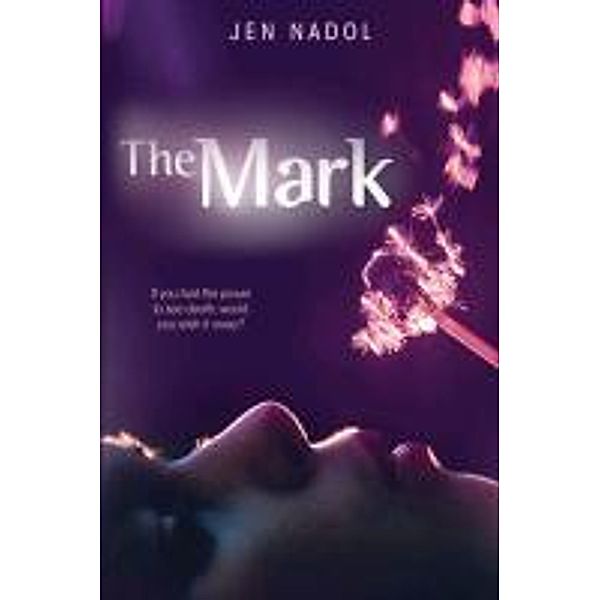 The Mark, Jen Nadol