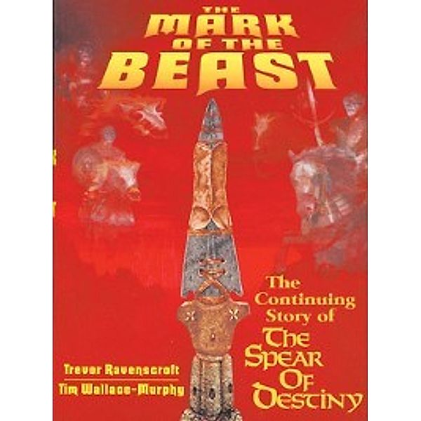 The Mark of the Beast, Trevor Ravenscroft, Tim Wallace-Murphy