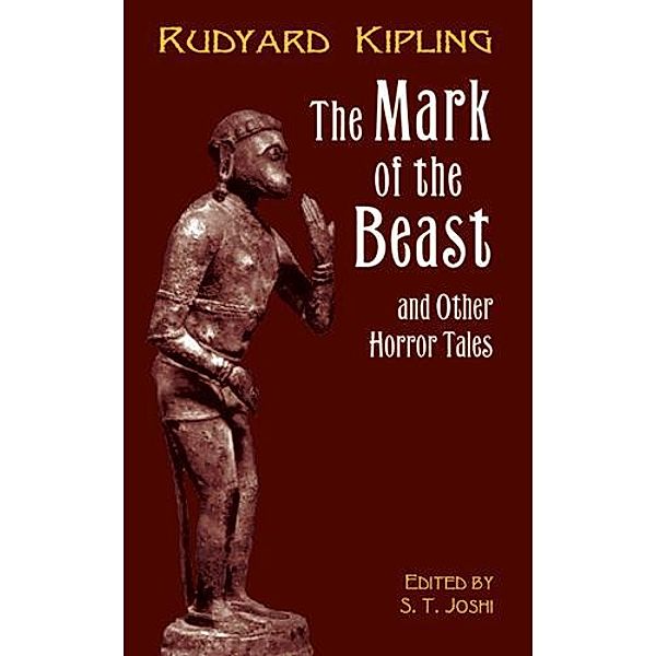 The Mark of the Beast / Dover Horror Classics, Rudyard Kipling