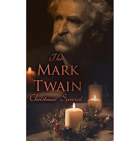 The Mark Twain Christmas Special, Mark Twain