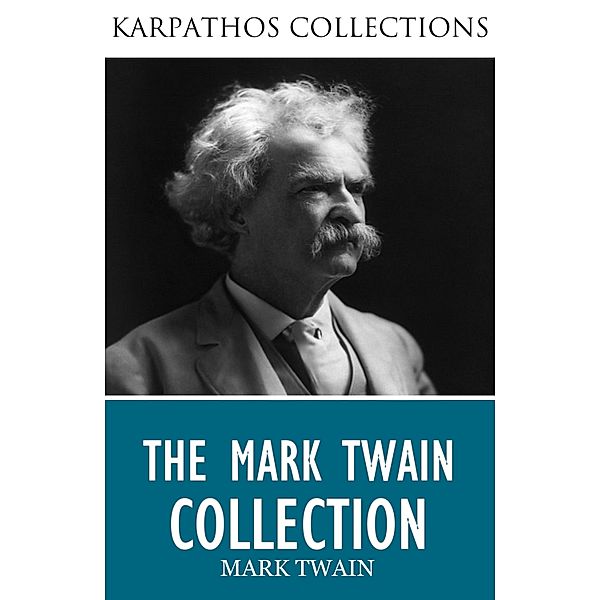 The Mark Twain Collection, Mark Twain