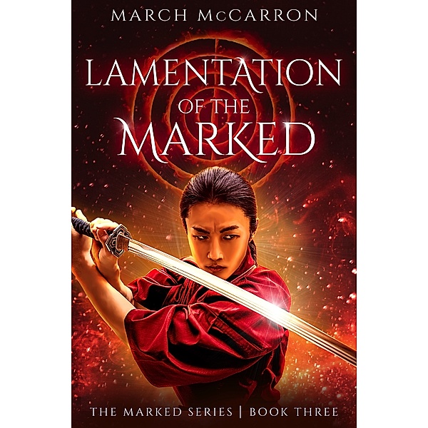 The Marked: Lamentation of the Marked, March McCarron