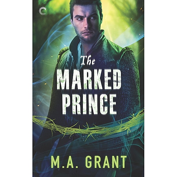 The Marked Prince / The Darkest Court, M. A. Grant