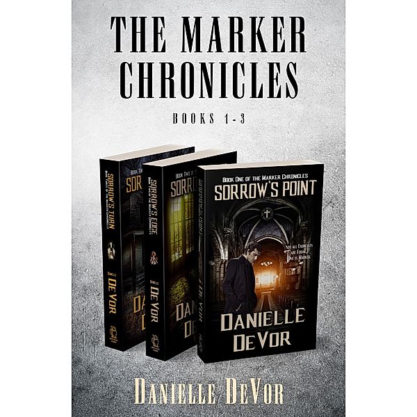 The Marker Chronicles: Books 1-3 / The Marker Chronicles, Danielle Devor