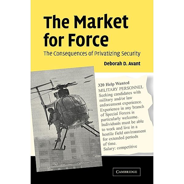 The Market for Force, Deborah D. Avant
