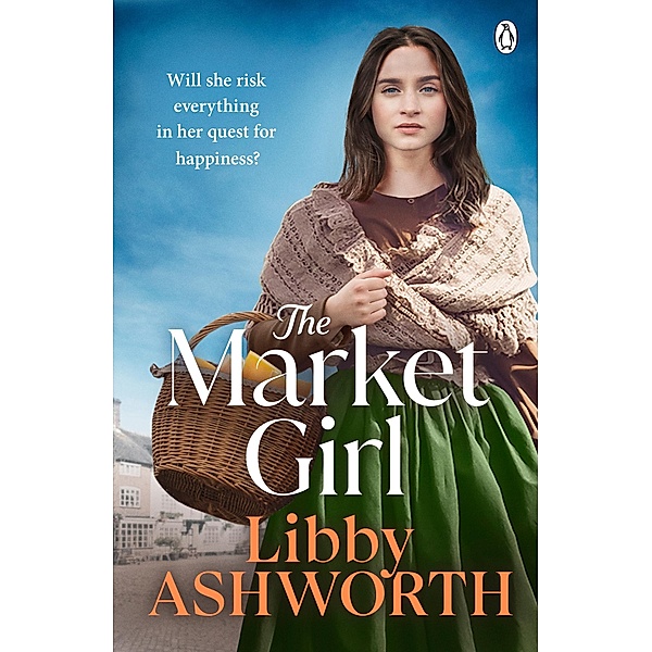 The Market Girl / The Cavanah Family series Bd.2, Libby Ashworth