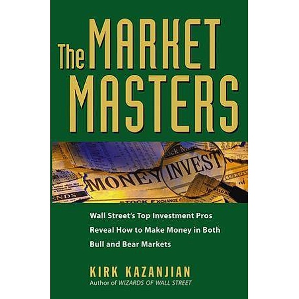 The Market Masters, Kirk Kazanjian