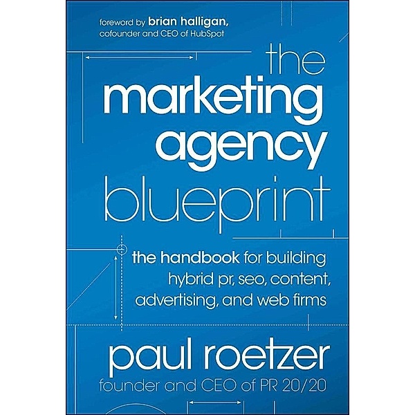 The Marketing Agency Blueprint, Paul Roetzer