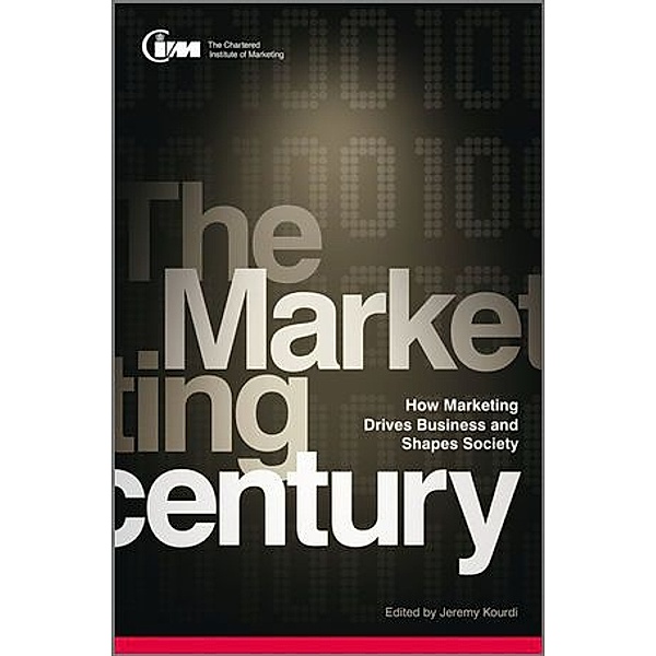 The Marketing Century, The Cim, Jeremy J. Kourdi