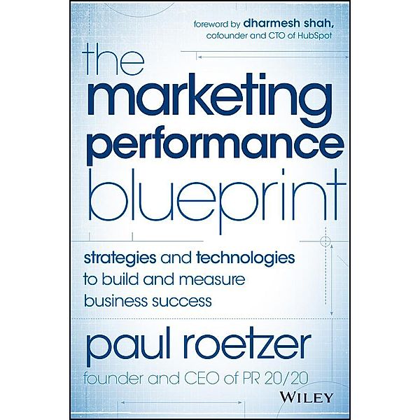 The Marketing Performance Blueprint, Paul Roetzer